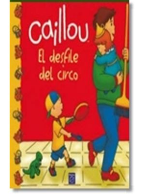 Caillou El Desfile Del Circo