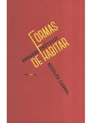 Formas De Habitar Ensayos Criticos