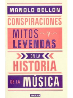 Conspiraciones Leyendas Y Mitos En La Historia