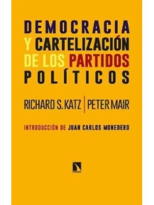 Democracia Y Cartelizacion De Los Partidos Politicos