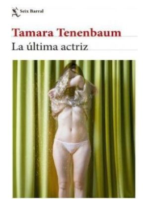 La Ultima  Actriz