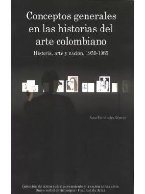 Conceptos Generales En Las Historias Del Arte Colombiano