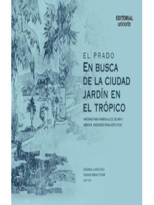 El Prado En Busca De La Ciudad Jardin En El Tropico