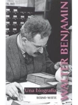 Walter Benjamin Una Biografia