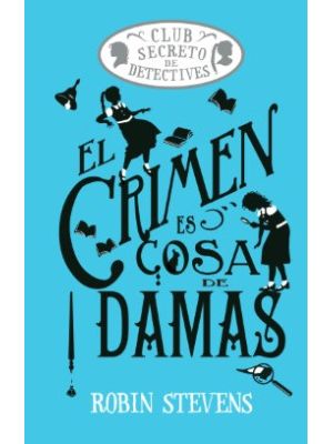 El Crimen Es Cosa De Damas