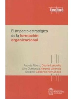 El Impacto Estrategico De La Formacion Organizacional