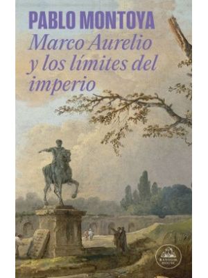 Marco Aurelio Y Los Límites Del Imperio