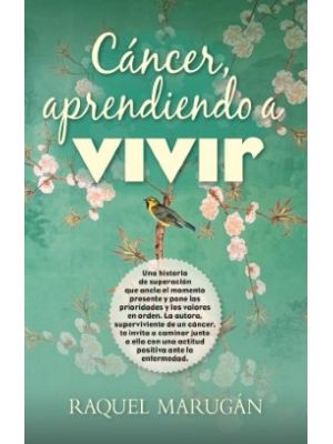 Cancer Aprendiendo A Vivir