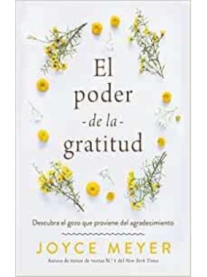 El Poder De La Gratitud