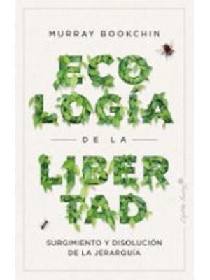 Ecologia De La Libertad