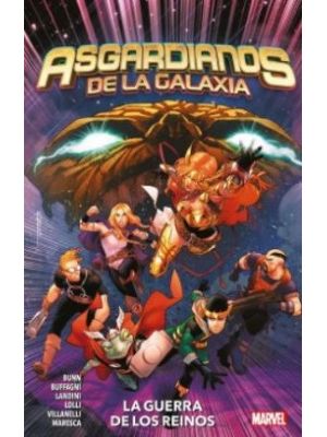 Asgardianos De La Galaxia 2 La Guerra De Los Reinos