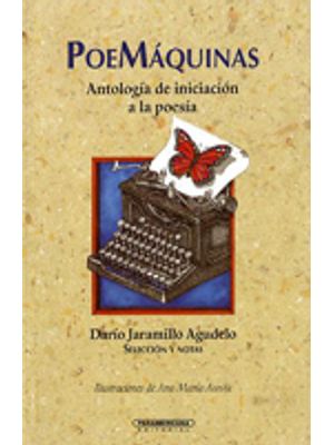 Poemaquinas: Antologia De Iniciacion A La Poesia