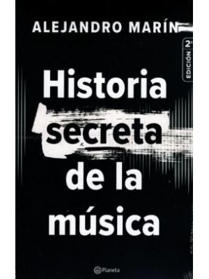 Historia Secreta De La Musica