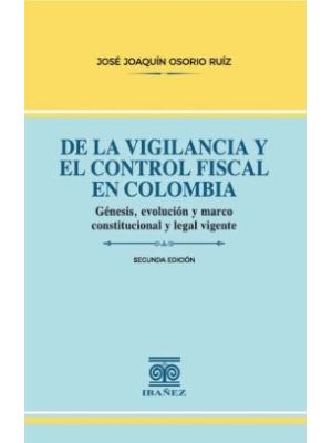 De La Vigilancia Y El Control Fiscal En Colombia