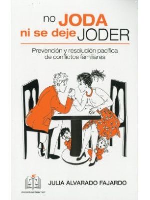 No Joda Ni Se Deje Joder