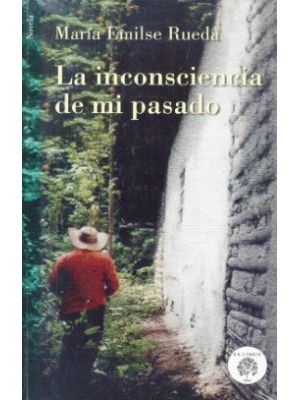 La Inconsciencia De Mi Pasado
