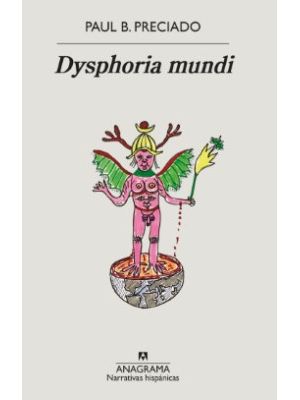 Dysphoria Mundi