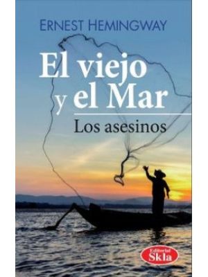 El Viejo Y El Mar Los Asesinos