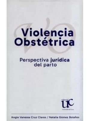 Violencia Obstetrica Perspectiva Juridica Del Parto