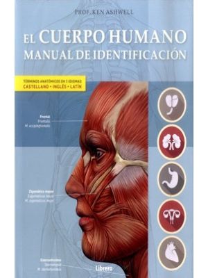 El Cuerpo Humano Manual De Identificacion