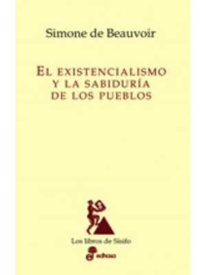 El Existencialismo Y La Sabiduria De Los Pueblos