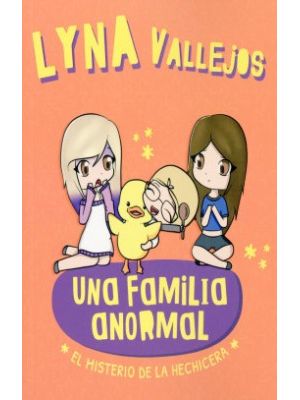 Una Familia Anormal El Misterio De La Hechicera