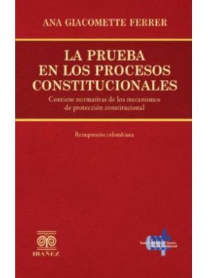 La Prueba En Los Procesos Constitucionales