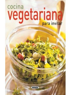 Cocina Vegetariana Para Invitar