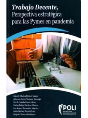 Trabajo Decente Perspectiva Estrategica Para Las Pymes En Pandemia