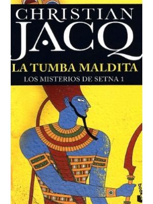 La Tumba Maldita Los Misterios De Setna 1