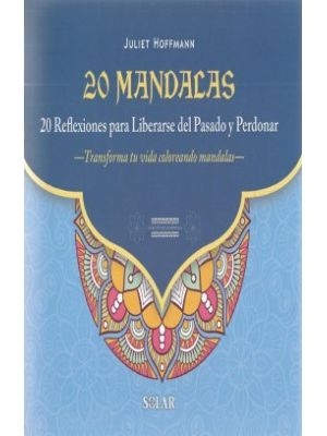 20 Mandalas 20 Reflexiones Para Liberarse