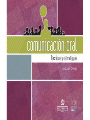 Comunicacion Oral Tecnicas Y Estrategias