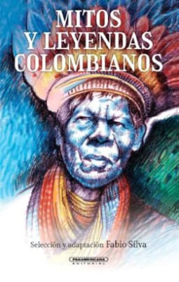 Mitos Y Leyendas Colombianos