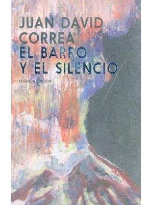 El Barro Y El Silencio