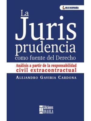 La Jurisprudencia Como Fuente Del Derecho