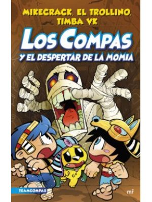 Compas 9 Los Compas Y El Despertar De La Momia