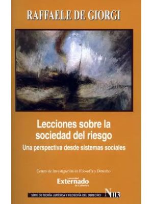 Lecciones Sobre La Sociedad Del Riesgo