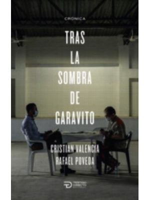 Tras La Sombra De Garavito