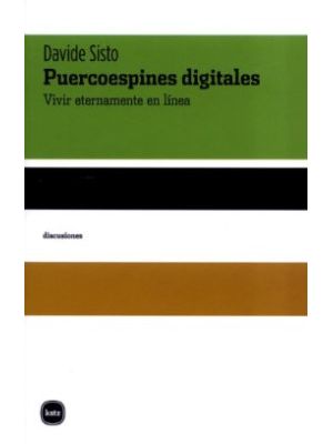 Puercoespines Digitales Vivir Eternamente En Linea