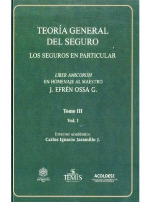 Teoria General Del Seguro T Iii Vol I