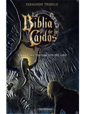 La Biblia De Los Caidos Tomo 2 Del Testamento Del Gris