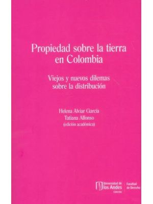 Propiedad Sobre La Tierra En Colombia