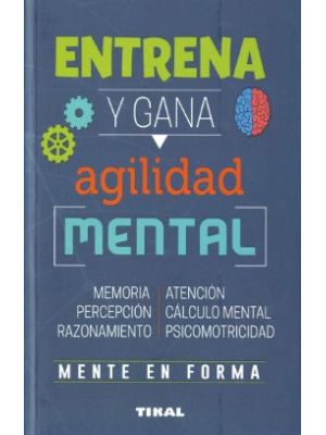 Entrena Y Gana Agilidad Mental