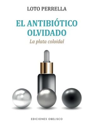 El Antibiotico Olvidado