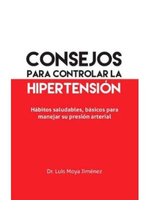 Consejos Para Controlar La Hipertension