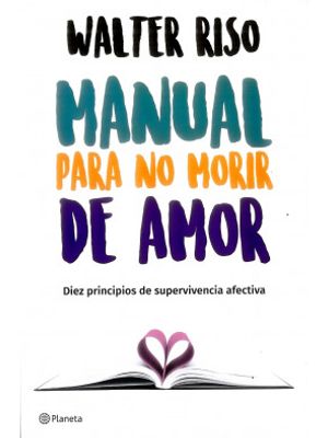 Manual Para No Morir De Amor