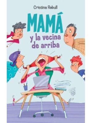 Mama Y La Vecina De Arriba