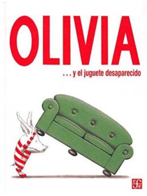 Olivia Y El Juguete Desaparecido