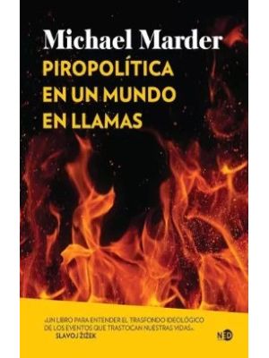 Piropolitica En Un Mundo En Llamas