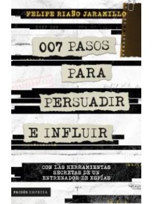 007 Pasos Para Persuadir E Influir